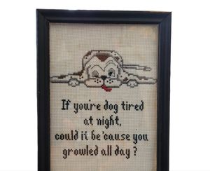 Cross Stitch If You're Dog Tired...